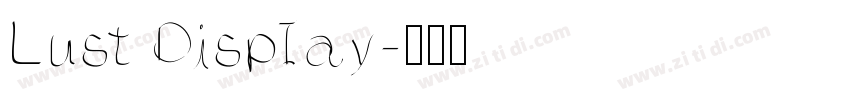 Lust Display字体转换